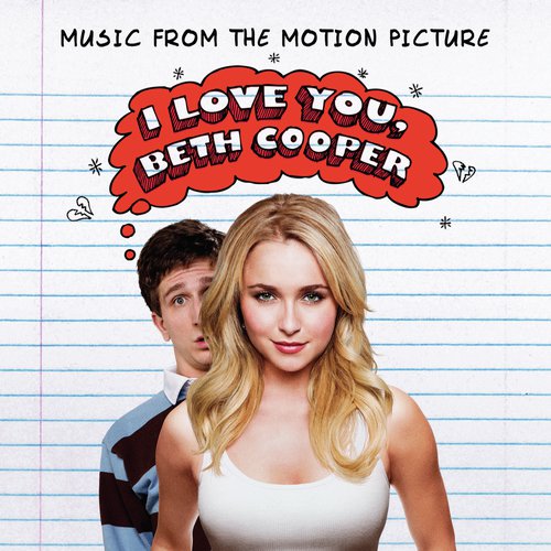 I Love You, Beth Cooper (Music From The Motion Picture) (Music From The Motion Picture)