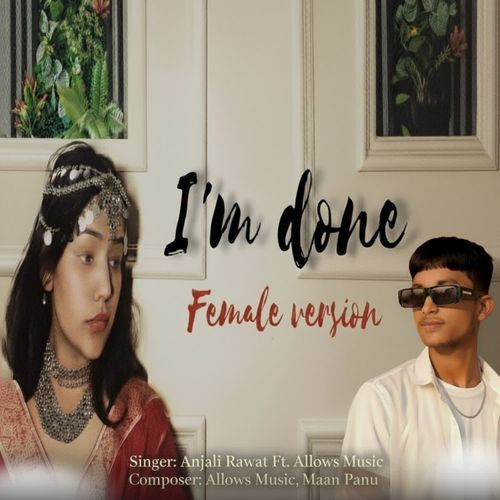 I'm done Female version