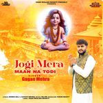 Jogi Mera Maan Na Todi