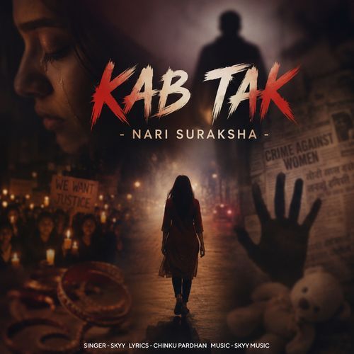 KAB TAK (NARI SURAKSHA)