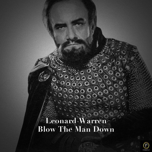 Leonard Warren, Blow the Man Down