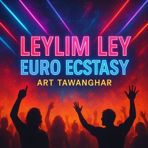 Leylim Ley Euro Ecstasy