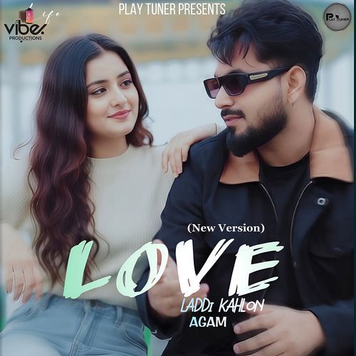 Love - New Version (Feat. Agam)