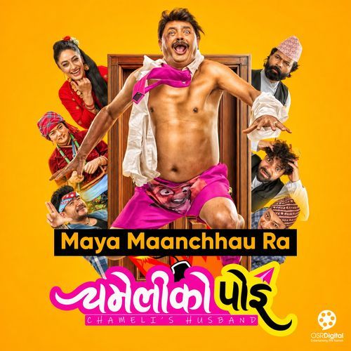 Maya Maanchhau Ra (From "Chameli Ko Poi")