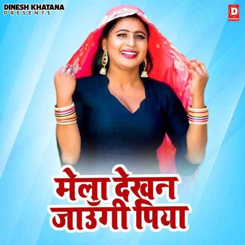 Mela Dekhan Jaungi Piya