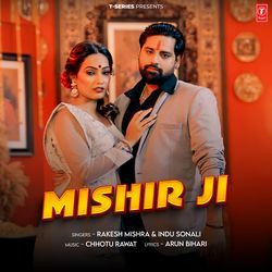 Mishir Ji-KDgqHDhvfEA