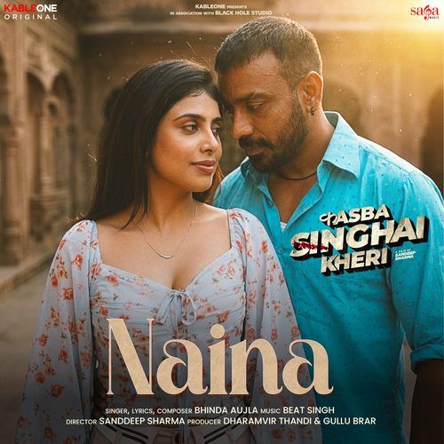 Naina (From "Kasba Singhai Kheri")