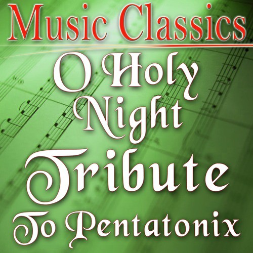 O Holy Night (Tribute to Pentatonix)