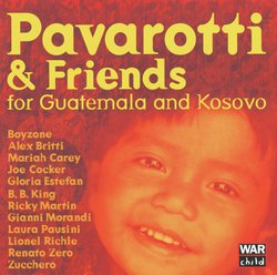 Pavarotti & Friends For The Children Of Guatemala And Kosovo (Live)