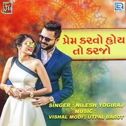Prem Karvo Hoy To Karjo