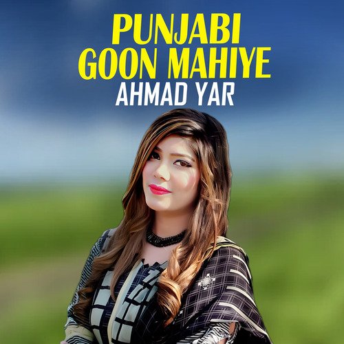 Punjabi Goon Mahiye