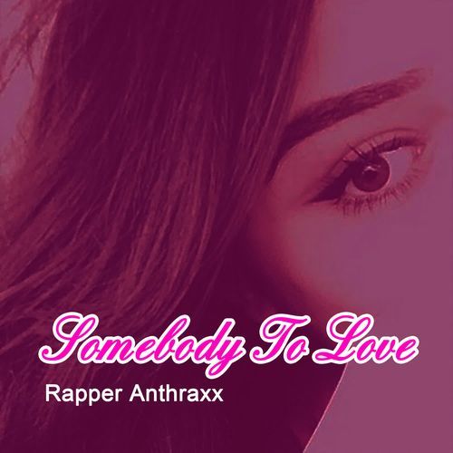 Somebody To Love