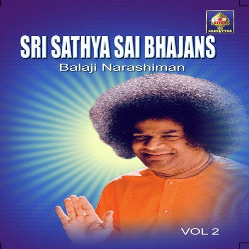 Sri Satya Saai Bhajans