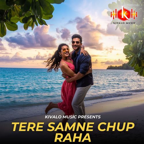 Chuto Rahuja Tere Samne Chup Raha Songs Download - Free Online Songs @ JioSaavn