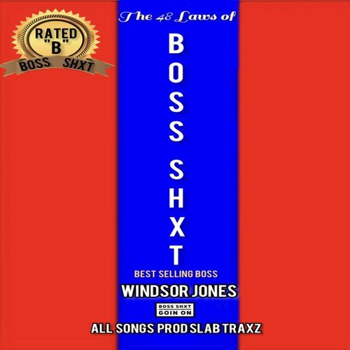 The 48 Laws of Boss Shxt