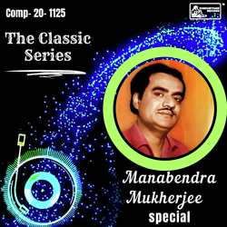 The Classic Series - Manabendra Mukherjee Special-GiktWg1nAXc