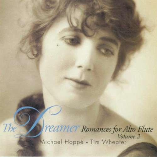 The Dreamer (Romances for Alto Flute, Vol. 2)