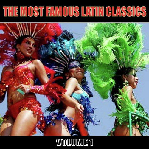 The Most Famous Latin Classics, Volume 1