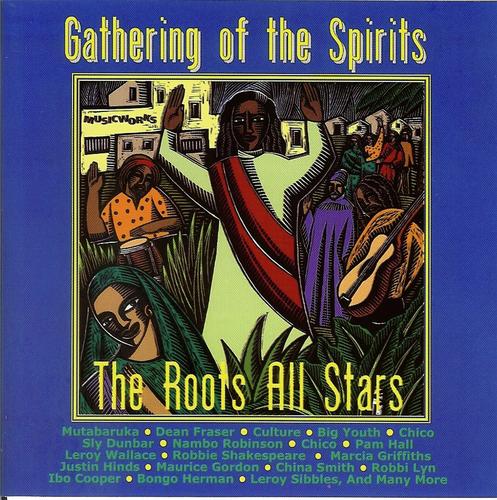 The Roots All Stars: Gathering of the Spirits