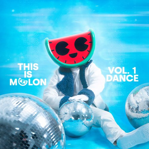 This Is MELON, Vol. 1 (Dance) [Deluxe]_poster_image