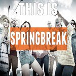 This Is: Spring Break 2018