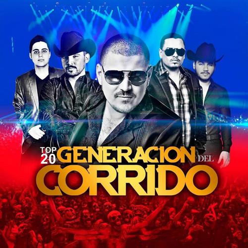 Top 20 Generacion Del Corrido