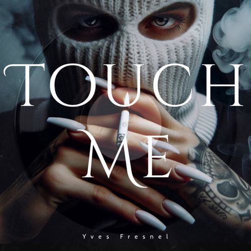 Touch Me