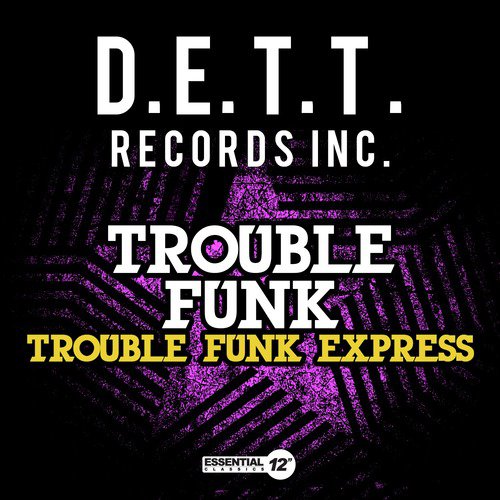 Trouble Funk Express