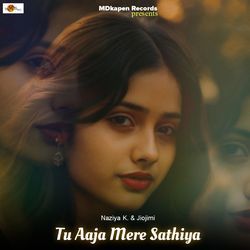 Tu Aaja Mere Sathiya-MyMpaSdmUXE