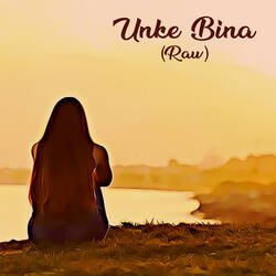 Unke bina (Raw)-Ai8-RRt5Rkk