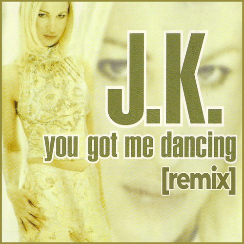 You Got Me Dancing (Remix)