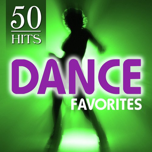 50 Hits: Dance Favorites
