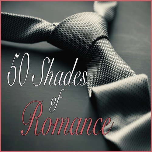 50 Shades of Romance