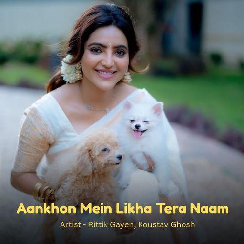Aankhon Mein Likha Tera Naam