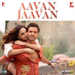 Aavan Jaavan (From "WAR 2")
