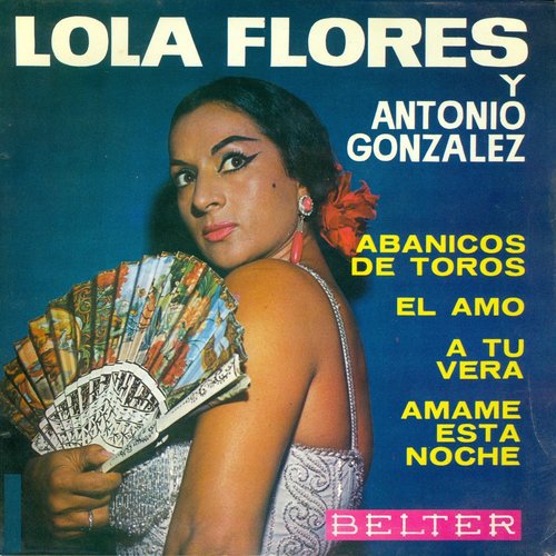 Lola Flores y Antonio Gonzalez