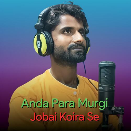 Anda Para Murgi Jobai Koira Se