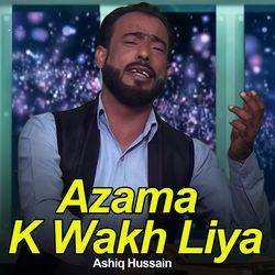 Azama K Wakh Liya-CjwkQx1,eAQ