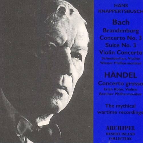 Bach : Brandeburg Concerto No. 3 Suite No. 3, Violin Concerto - Händel: Concerto Grosso - Pfitzner: Palestrina