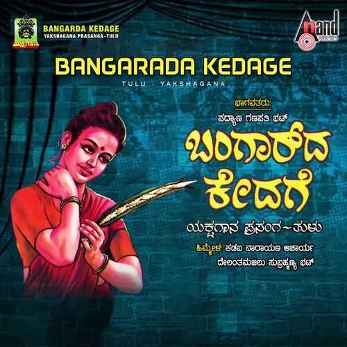 Bangarada Kedage