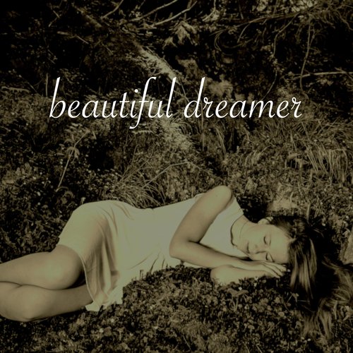 Beautiful Dreamer