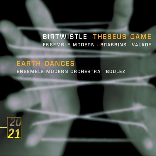 Birtwistle: Theseus Game; Earth Dances
