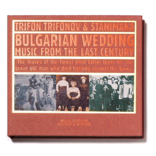 Bulgarian Wedding Music from the Last Century