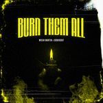 Burn Them All (feat. OddKidOut)