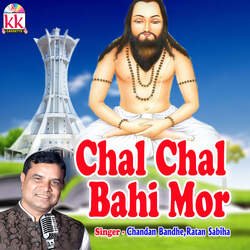 Chal Chal Bahi Mor-OiMuRjlYD2I