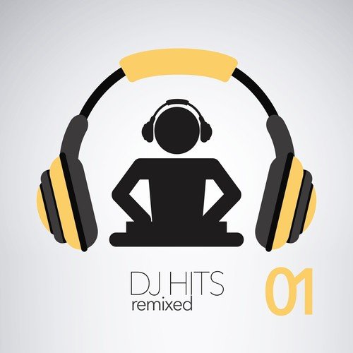 DJ Hits Remixed, Vol. 1