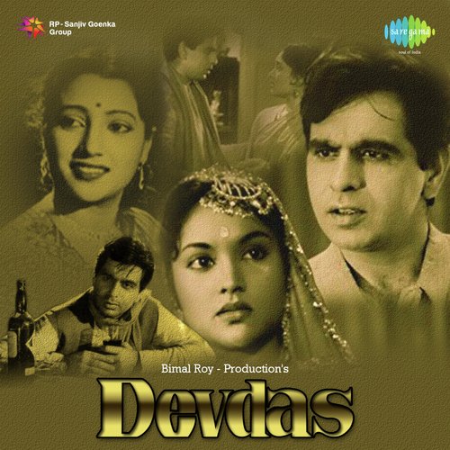 Dialogue and Songs - Pt. 2 - From The Film Devdas
