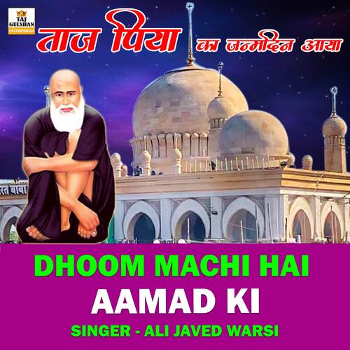 Dhoom Machi Hai Aamad Ki