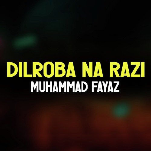 Dilroba Na Razi