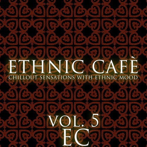 Ethnic Cafè, Vol. 5